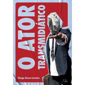 O-Ator-Transmidiatico