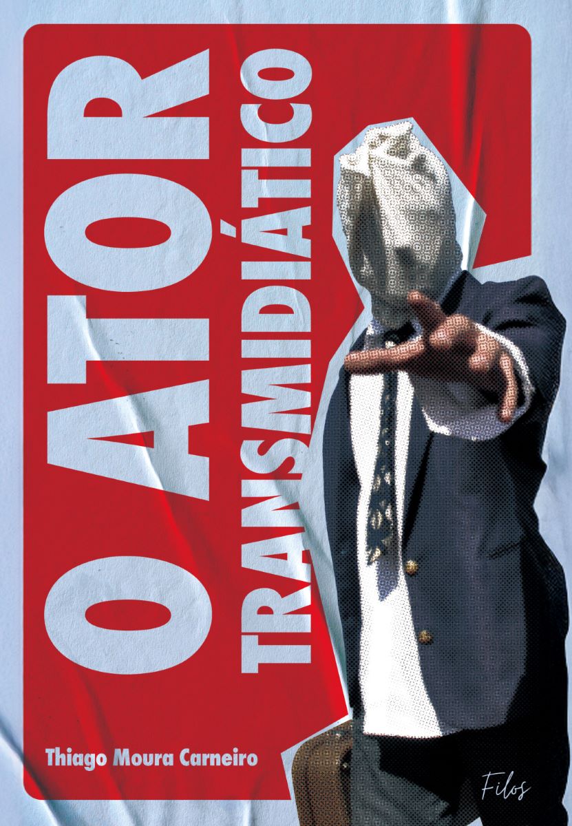 Capa do livro O Ator Transmidiático