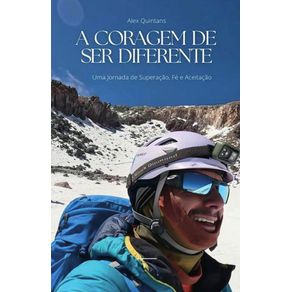 A-Coragem-de-Ser-Diferente--Uma-Jornada-de-Superacao-Fe-e-Aceitacao