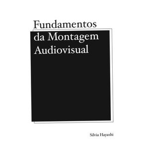 Fundamentos-da-Montagem-Audiovisual
