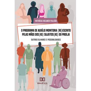 O-Programa-de-Auxilio-Monitoria--Re-Escrito-pelas-Maos-dos-as--Sujeitos-as--do-PROEJA