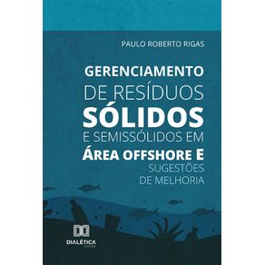 Gerenciamento-de-Residuos-Solidos-e-Semissolidos-em-Area-Offshore-e-Sugestoes-de-Melhoria