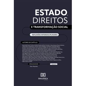 Estado-direitos-e-transformacao-social--reflexoes-interdisciplinares--Volume-2