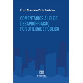 Comentarios-a-Lei-de-Desapropriacao-por-Utilidade-Publica