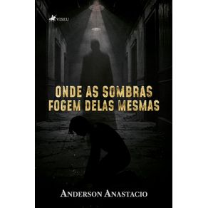 Onde-As-Sombras-Fogem-Delas-Mesmas