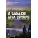 A-Saga-de-uma-Estirpe--Onde-os-Bravos-Venceram-a-Virgem-Floresta-