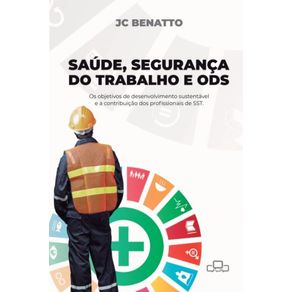Saude,-seguranca-do-trabalho-e-ODS