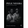 Pele-Negra