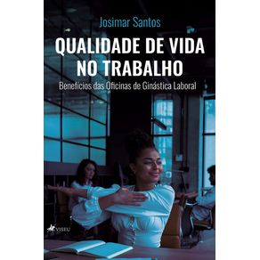 Qualidade-de-Vida-no-Trabalho--Beneficios-das-Oficinas-de-Ginastica-Laboral