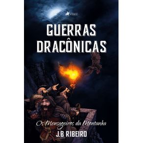 Guerras-Draconicas--Os-Mensageiros-da-Montanha