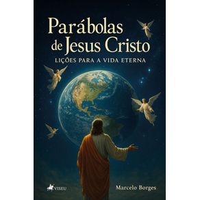 Parabolas-de-Jesus-Cristo--Licoes-para-a-Vida-Eterna