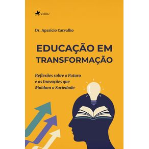 Educacao-em-Transformacao--Reflexoes-sobre-o-Futuro-e-as-Inovacoes-que-Moldam-a-Sociedade