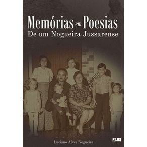 MEMORIAS-EM-POESIAS-DE-UM-NOGUEIRA-JUSSARENSE
