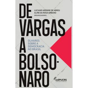 De-Vargas-a-Bolsonaro:-Olhares-sobre-a-democracia-no-Brasil