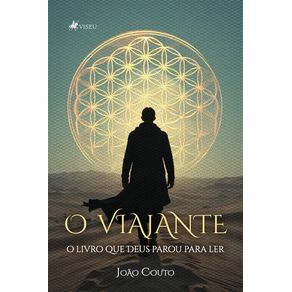 O-viajante--o-livro-que-Deus-parou-para-ler