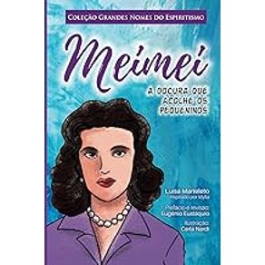 Meimei:-A-Docura-Que-Acolhe-Os-Pequeninos-(Portuguese-Edition)