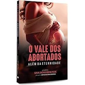 O-VALE-DOS-ABORTADOS---ALEM-DA-ETERNIDADE
