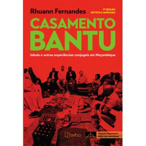 Casamento-bantu:-lobolo-e-outras-experiencias-conjugais-em-Mocambique