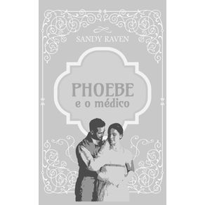 Phoebe-e-o-medico