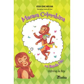 Macaca-Colombina-e-a-Banda-DK:-historias-da-Bisa