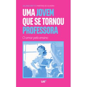 Uma-jovem-que-se-tornou-professora
