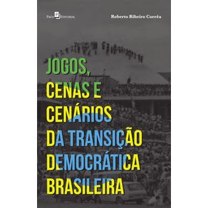 Jogos-Cenas-e-Cenarios-da-Transicao-Democratica-Brasileira