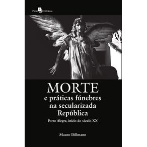 Morte-e-Praticas-Funebres-na-Secularizada-Republica