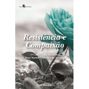 Resistencia-e-Compaixao