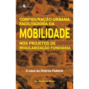 Configuracao-Urbana-Facilitadora-da-Mobilidade-nos-Projetos-de-Regularizacao-Fundiaria