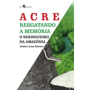 Acre-–-Resgatando-A-Memoria