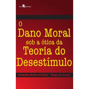 O-Dano-Moral-Sob-a-Otica-da-Teoria-do-Desestimulo