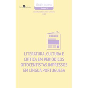 LITERATURA-CULTURA-E-CRITICA-EM-PERIODICOS-OITOCENTISTAS-IMPRESSOS-EM-LINGUA-PORTUGUESA