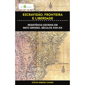 Escravidao-fronteira-e-liberdade
