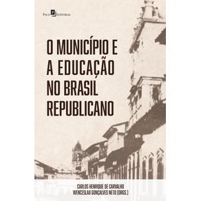 O-municipio-e-a-educacao-no-Brasil-Republicano