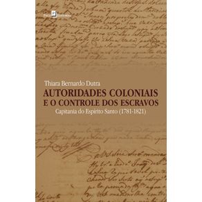 Autoridades-coloniais-e-o-controle-dos-escravos