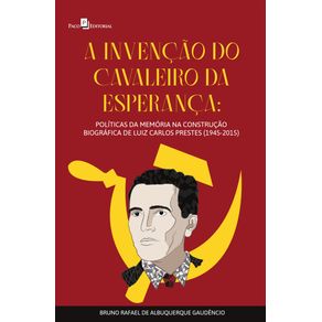 A-invencao-do-Cavaleiro-da-Esperanca