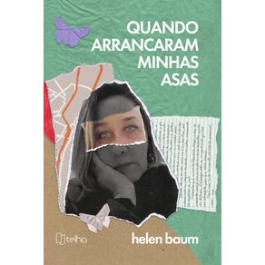 Quando-arrancaram-minhas-asas--autobiografia-de-Helen-Baum