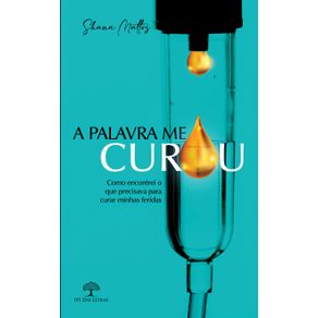 A-Palavra-Me-Curou