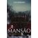 A-Mansao-na-Colina-Rainer