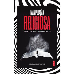 Manipulacao-religiosa:-uma-verdade-inconveniente