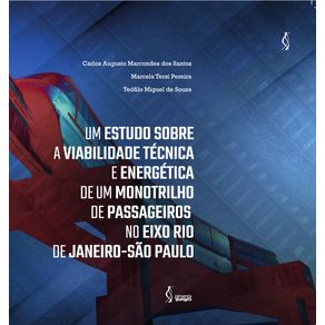 Um-estudo-sobre-a-viabilidade-tecnica-e-energetica-de-um-monotrilho-de-passageiros-no-eixo-Rio-de-Janeiro-Sao-Paulo