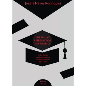 Politicas-Afirmativas-no-Brasil-Cotas-Raciais-nas-Universidades-Federais-Brasileiras--2004-2018-