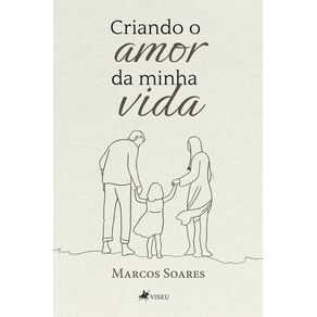 Criando-o-amor-da-minha-vida
