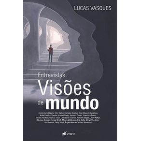 Entrevistas--Visoes-de-mundo