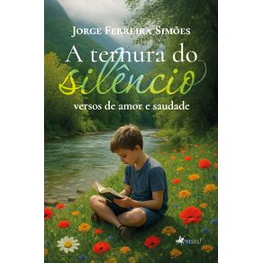 A-Ternura-do-Silencio--Versos-de-Amor-e-Saudade