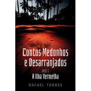 Contos-Medonhos-e-Desarranjados--Opus-1---A-Ilha-Vermelha