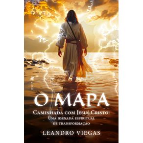 O-MAPA--Caminhada-com-Jesus-Cristo--Uma-Jornada-Espiritual-de-Transformacao