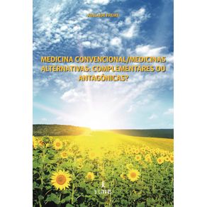 Medicina-Convencional-Medicinas-Alternativas--Complementares-ou-Antagonicas-