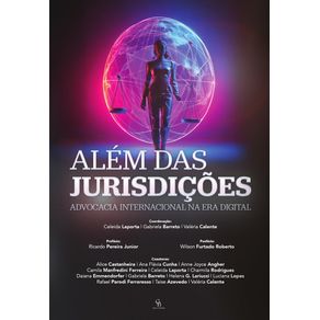 Alem-das-jurisdicoes-advocacia-internacional-na-era-digital