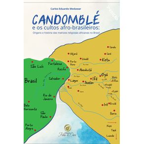 Candomble-e-os-Cultos-Afro-Brasileiros--Origens-e-Historia-das-Matrizes-Africanas-no-Brasil